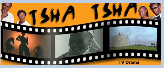 Tsha Tsha TV Drama - South Africa